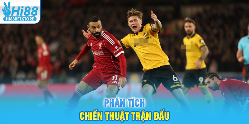 Phân tích chiến thuật trận đấu