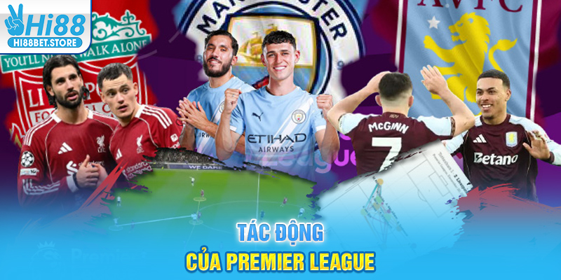 Tác động của Premier League